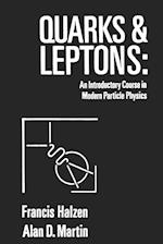 Quarks & Leptons – An Introductory Course in Mode Modern Particle Physics (WSE)