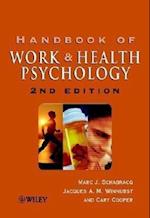 The Handbook of Work and Health Psychology