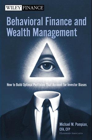 Behavioral Finance and Wealth Management