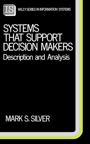 Systems That Support Decision Makers