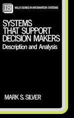 Systems that Support Decision Makers – Description & Analysis