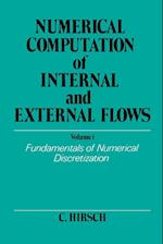 Numerical Computation of Internal & External Flows V 1 – Fundamentals of Num Dis