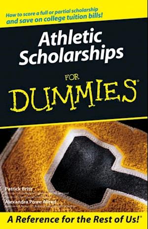 Athletic Scholarships For Dummies