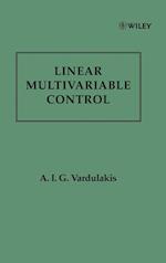 Linear Multivariable Control – Algebraic Analysis & Synthesis Methods