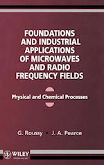 Foundations & Industrial Applications of Microwaves & Radio Frequency Fields