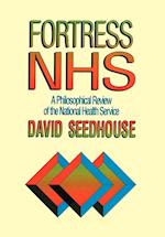 Fortress NHS – A Philosophical Review of the National Health Service (Paper only)