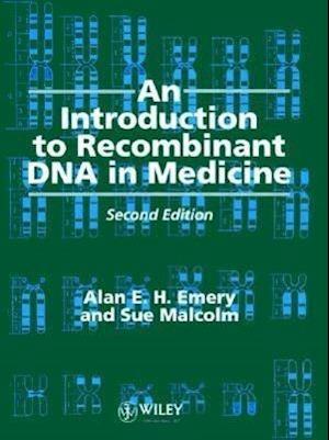 An Introduction to Recombinant DNA in Medicine