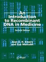 An Introduction to Recombinant DNA in Medicine 2e