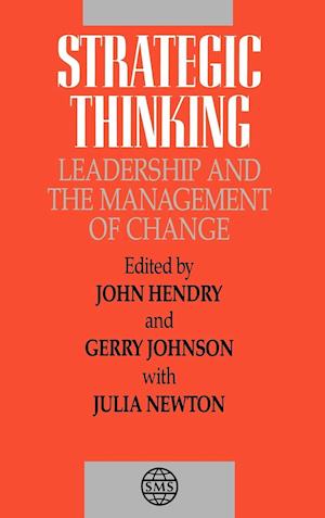 Strategic Thinking, Leadership & the Management of Change