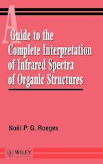 A Guide to the Complete Interpretation of Infrared Spectra of Organic Structures