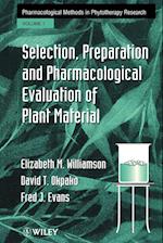 Pharmacological Methods in Phytotherapy Research V 1 – Selection, Preparation & Pharmacological Evaluation of Plant Mat