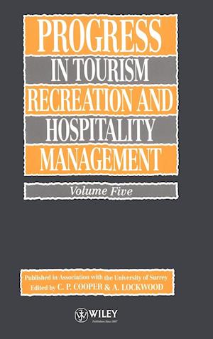 Progress in Tourism, Recreation & Hospitality Management V 5