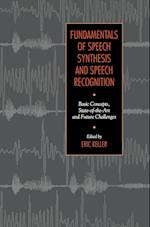 Fundamentals of Speech Synthesis and Speech Recognition