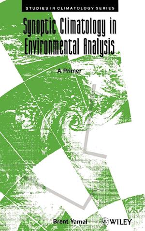 Synoptic Climatology in Environmental Analysis