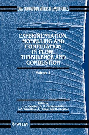 Experimentation Modeling and Computation in Flow, Turbulence and Combustion