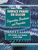Surface Phases on Silicon – Preperation, Structures & Properties