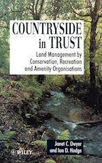 Countryside in Trust – Land Management by Conservation, Recreation & Amenity Organisations