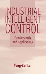 Industrial Intelligent Control – Fundamentals & Applications