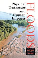 Floods – Physical Processes & Human Impacts
