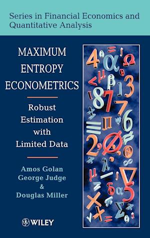Maximum Entropy Econometrics – Robust Estimation with Limited Data