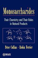 Monosaccharides – Their Chemistry & their roles in  Natural Products