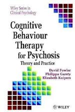 Cognitive Behaviour Therapy for Psychosis – Theory & Practice
