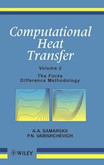 Computational Heat Transfer V 2 – The Finite Difference Methodology
