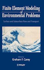 Finite Element Modeling of Environmental Problems – Surface & Subsurface Flow & Transport