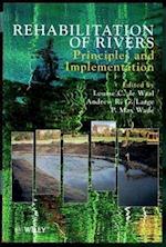 Rehabilitation of Rivers – Principles & Implementation