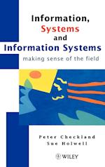 Information, Systems & Information Systems – Making Sense of the Field