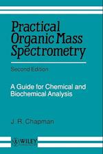 Practical Organic Mass Spectrometry – A Guide for Chemical & Biochemical Analysis 2e