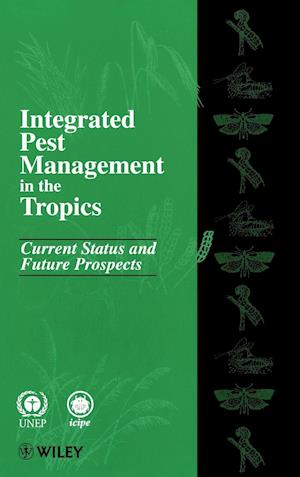 Integrated Pest Management in the Tropics