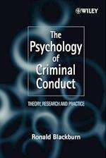 The Psychology of Criminal Conduct – Theory, Research & Practice
