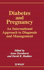 Diabetes & Pregnancy – An International Approach to Diagnosis & Management