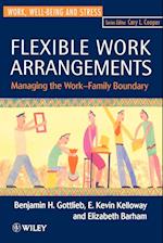 Flexible Work Arrangements – Managing the Work–Family Boundary