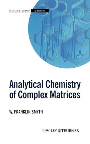 Analytical Chemistry of Complex Matrices