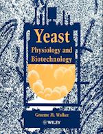 Yeast Physiology & Biotechnology