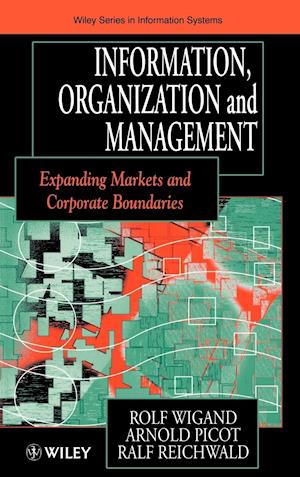 Information, Organization & Management – Expanding  Markets & Corporate Boundaries