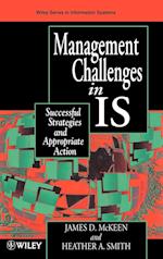Management Challenges in IS – Successful Strategies in Appropriate Action