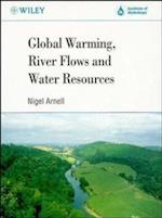 Global Warming, River Flows & Water Resources