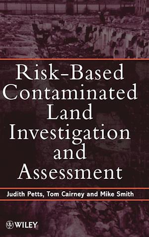 Risk-Based Contaminated Land Investigation and Assessment