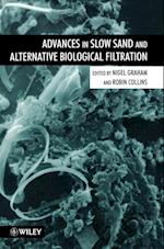 Advances in Slow Sand and Alternative Biological Filtration