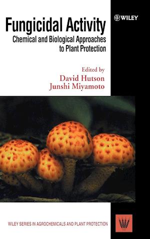 Fungicidal Activity – Chemical & Biological Approaches to Plant Protection