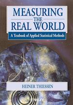 Measuring the Real World – A Textbook of Applied Statistical Methods
