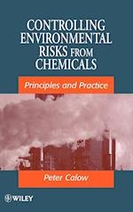Controlling Environmental Risks from Chemicals – Principles & Practice