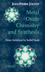 Metal Oxide Chemistry & Synthesis – From Solution to Solid State