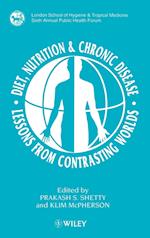 Diet, Nutrition & Chronic Disease – Lessons from Contrasting Worlds (London School of Hygiene & Tropical Mecicine 6th Annual Public Health Forum)