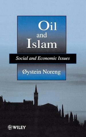Oil & Islam – Social & Economic Issues
