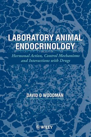 Laboratory Animal Endocrinology – Hormonal Action, Control Mechanisms & Interactions with Drugs
