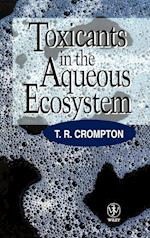 Toxicants in the Aqueous Ecosystem